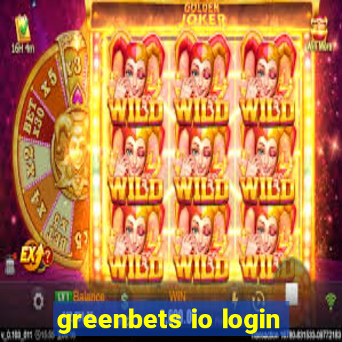 greenbets io login